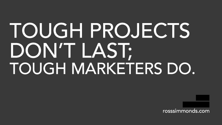 Marketing Quote | Marketers Tough